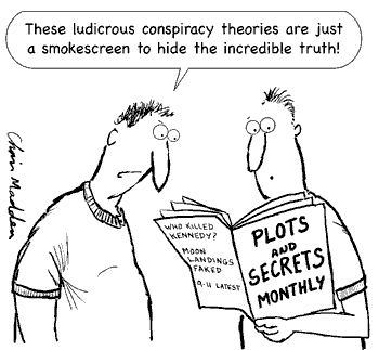 Conspiracy theories and keeping your eye on the ball