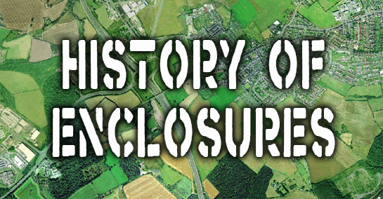 A Short History of Enclosure in Britain – Simon Fairlie The Land Magazine