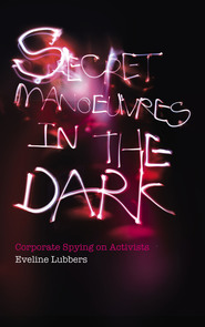 Secrets and Spies: Police and Corporate Spying on Activists