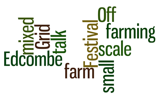 Film: Edcombe farm: small scale mixed farming – talk: Off Grid Festival 2012