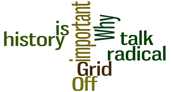 Film: Why radical history is important talk – Off Grid 2012