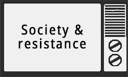 Society & resistance news